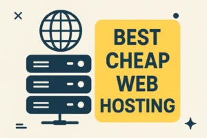 Best Cheap Web Hosting