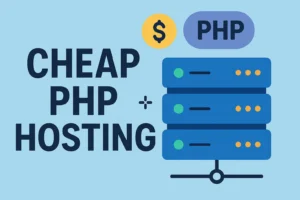 Cheap PHP Hosting