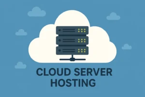 Cloud Server Hosting