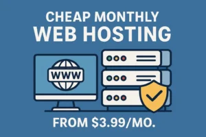 cheap monthly web hosting