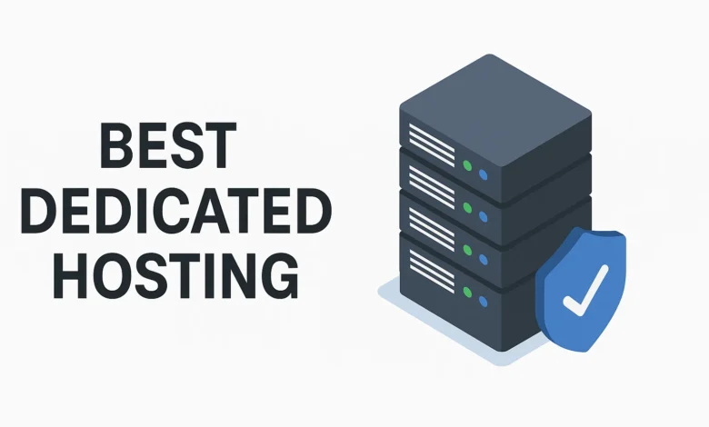 Best Dedicated Hosting