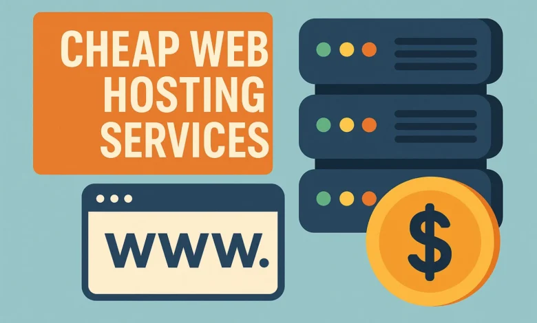 Cheap Web Hosting Services